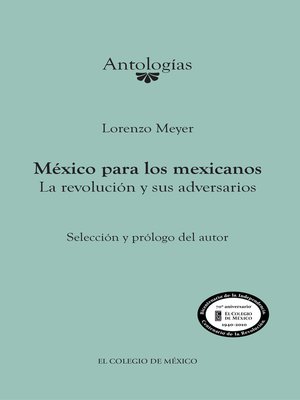 cover image of México para los mexicanos. La revolución y sus adversarios